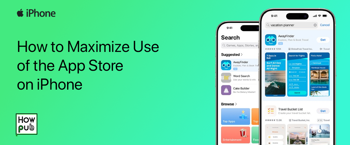 How to Maximize Use of the App Store on iPhone