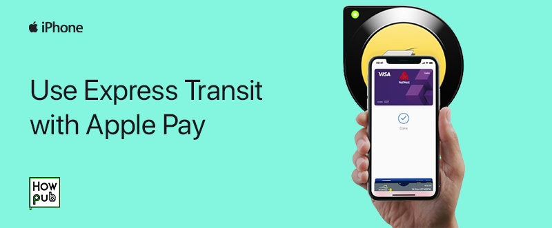 Using Apple Pay Express Transit for quick access to public transport