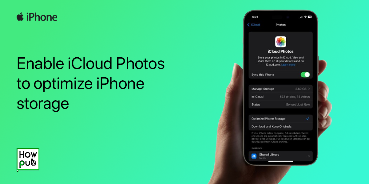 Enable iCloud Photos to optimize iPhone storage