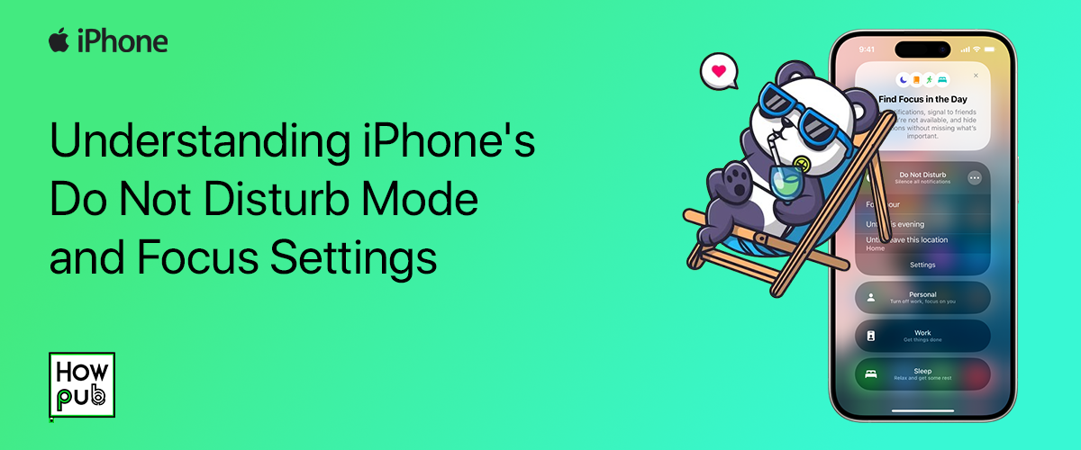 Understanding iPhone's Do Not Disturb Mode and Focus Settings