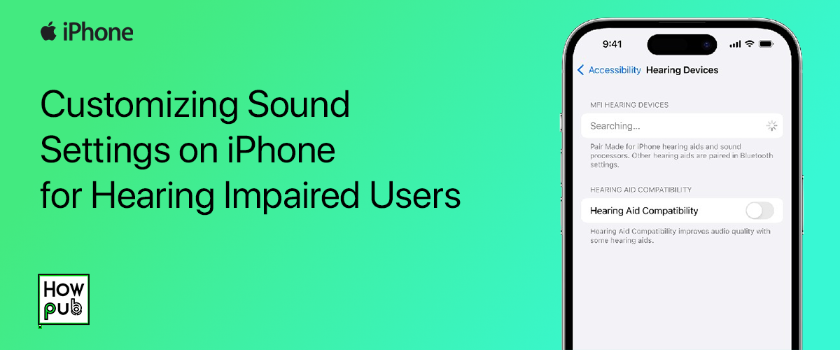 Customizing Sound Settings on iPhone for Hearing Impaired Users