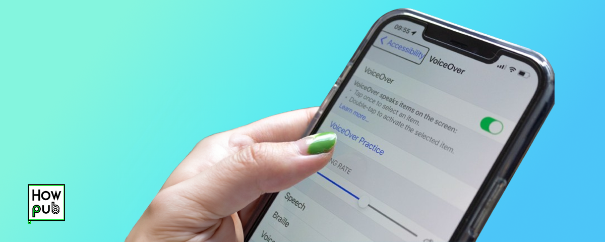 How to Use iPhoneâ€™s VoiceOver: Comprehensive Accessibility Guide for the Visually Impaired