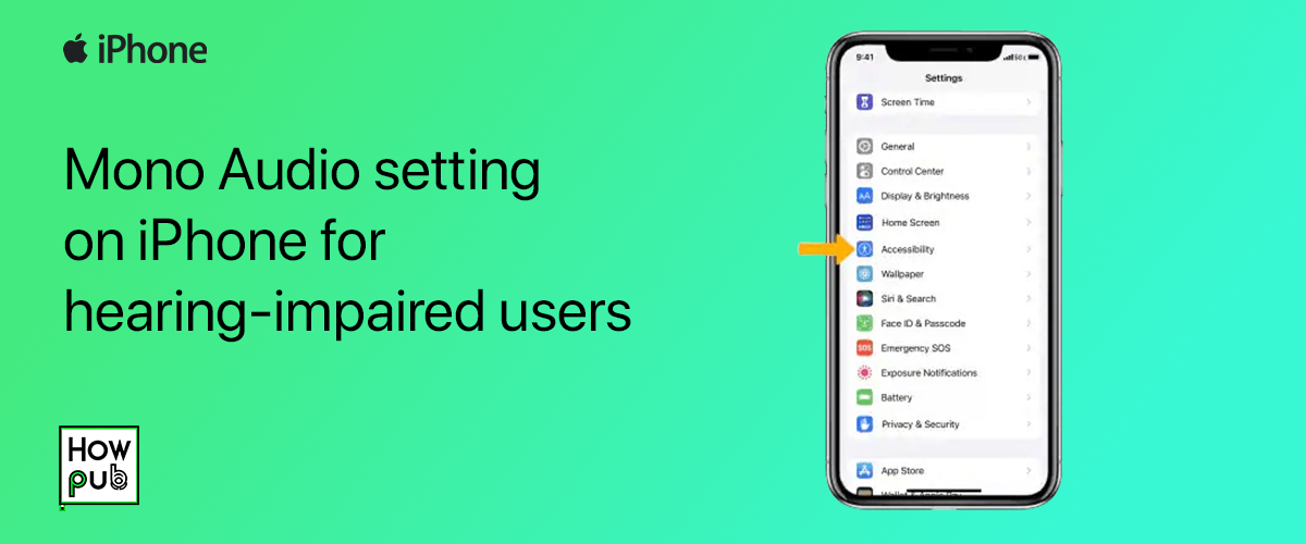 Mono Audio setting on iPhone for hearing-impaired users