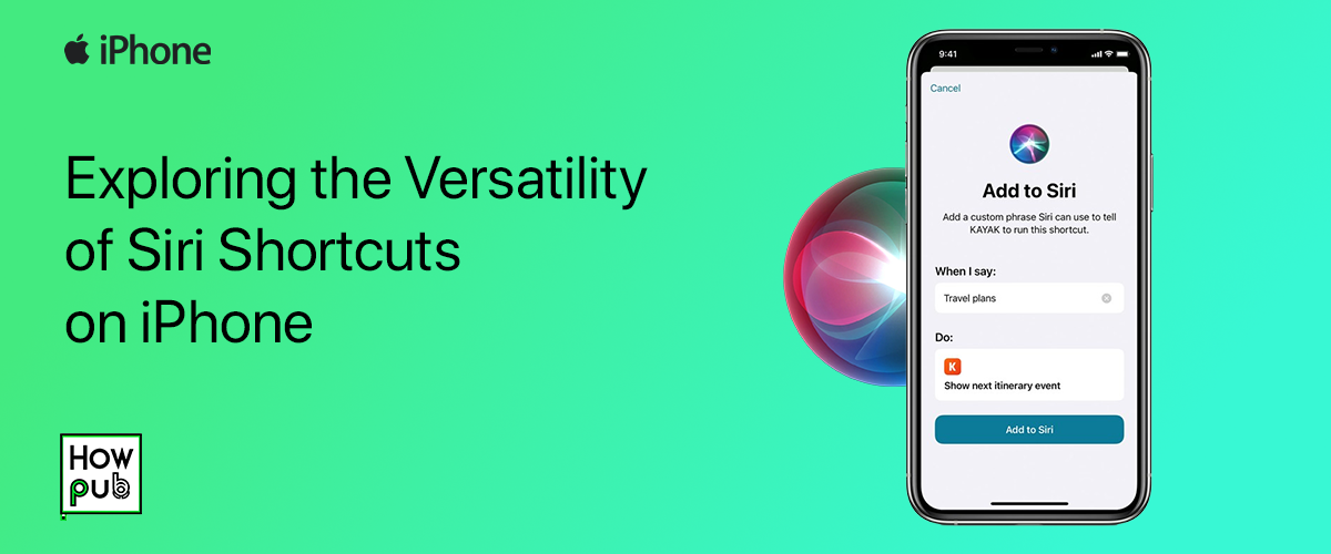 Exploring the Versatility of Siri Shortcuts on iPhone